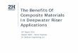 The Benefits Of Composite Materials In Deepwater Riser 