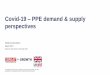 Covid-19 PPE demand & supply perspectives