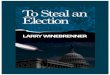 To Steal An Election - BookLocker.com