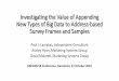 Investigating the Value of Appending New Types of Big Data 