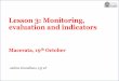 Lesson 3: Monitoring, evaluation and indicators