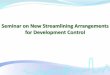 Seminar on New Streamlining Arrangements for Development 