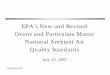 EPA’s New and Revised Ozone and Particulate Matter 