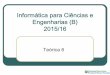 Informática para Ciências e Engenharias (B) 2015/16