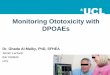 Monitoring Ototoxicity with DPOAEs