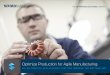 Optimize Production for Agile Manufacturing