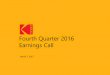 Fourth Quarter 2016 Earnings Call - Eastman Kodak Company
