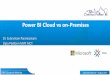 Power BI Cloud vs on-Premises - Home - Power BI User Group