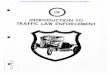 INTRO UCTION TO .. TRAFFIC LAW ENFO CEMENT