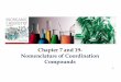Chapter 7 and 19- Nomenclature of Coordination Compounds