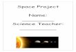 Space Project Name: Science Teacher