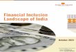 Financial inclusion landscape of India