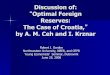 Discussion of: Optimal Foreign Reserves: The Case of 