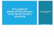 Student Registration INSTRUCTION GUIDE