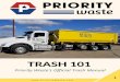 TRASH 101 - Priority Waste