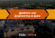 Medicine and Engineering at Duke
