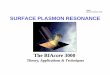 5/2/05 Nancy M. Dahms, Ph.D. SURFACE PLASMON RESONANCE