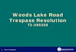 Woods Lake Road Trespass Resolution