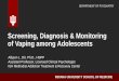 Screening, Diagnosis & Monitoring of Vaping among Adolescents