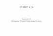Lecture 11 Designing Trusted Operating Systems