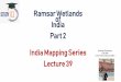 Ramsar Wetlands of India Part 2 India Mapping Series