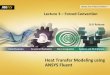 Heat Transfer Modeling using ANSYS Fluent