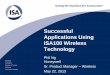 Successful Applications Using ISA100 Wireless Technology