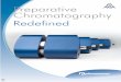 Preparative Chromatography Redefined