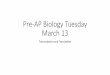 Pre-AP Biology Tuesday March 13