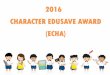 2015 CHARACTER EDUSAVE AWARD (ECHA)