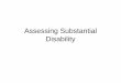 Assessing Substantial Disability