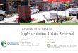 ECONOMIC DEVELOPMENT Implementation: Urban Renewal