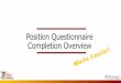 Position Questionnaire Completion Overview