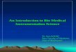 An Introduction to Bio Medical Instrumentation Science