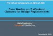 Case Studies on 2 Weekend Closures for Bridge Replacements