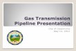 Gas Transmission Pipeline Presentation