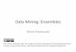 Data Mining: Ensembles