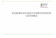 EUROPEAN DOCCUMENTATION CENTRES