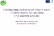 Optimising delivery of health care interventions for 