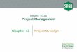 MGMT 4135 Project Management Chapter-16 Project Oversight