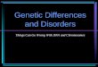 Genetic Differences and Disorders