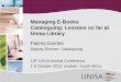 Managing E-Books Cataloguing: Lessons so far at Unisa Library