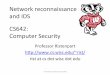 Network’reconnaissance’ and’IDS’ CS642:’’ Computer’Security’