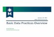 Office of General Counsel Basic Data Practices Overview
