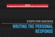 STEPS FOR SUCCESS WRITING THE PERSONAL RESPONSE