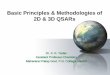 Basic Principles & Methodologies of 2D & 3D QSARs