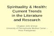 Spirituality & Health: Current Trends in the Literature 