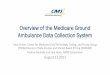 Overview of the Medicare Ground Ambulance Data Collection 