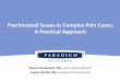 Psychosocial Issues in Complex Pain Cases: A Practical 