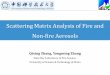 Scattering Matrix Analysis of Fire and Non-fire Aerosols
